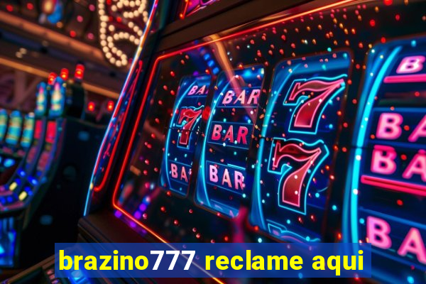 brazino777 reclame aqui